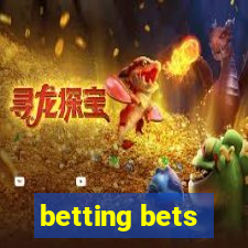 betting bets